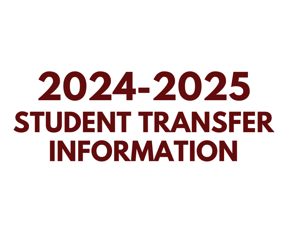  2024-2025 Student Transfer Information